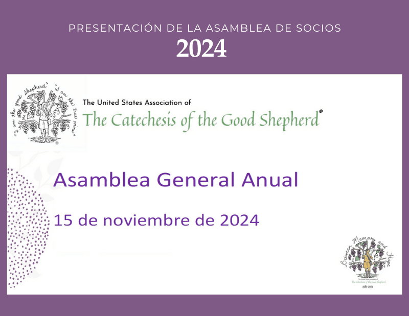 Presentation slide for the 2024 Annual General Assembly of The United States Association of the Catechesis of the Good Shepherd, scheduled for November 15, 2024.